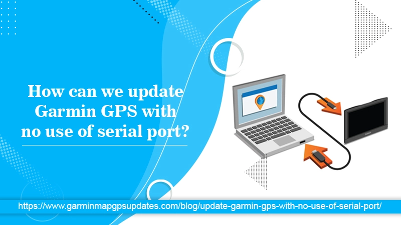 How-can-we-update-Garmin-GPS-with-no-use-of-serial-port banner