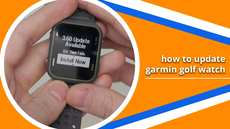 HOW TO UPDATE GARMIN GOLF WATCH